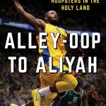 Home is where the Holy Land is: Book documents African-American players leaving the U.S. for Israel